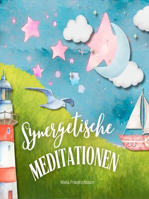 Synergetische Meditationen | Verbinde dich mit dem Universum--spüre Lichtenergie--fühle Liebe! - Audiobook